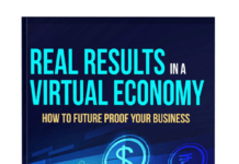 Top Business Authors Release New Book “Real Results in a Virtual Economy – How to Future-Proof Your Business”
