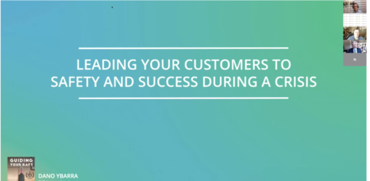 Lead Your Customers to Safety and Success During a Crisis