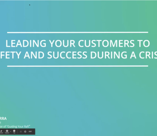 Lead Your Customers to Safety and Success During a Crisis