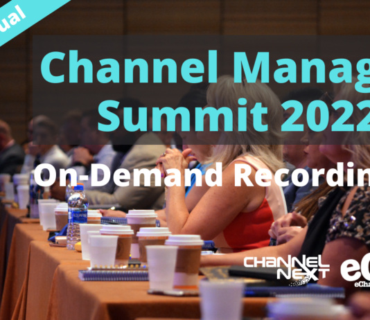 2022 Channel Manager Summit Videos Now Available For ON-Demand Viewing