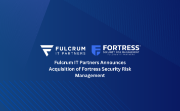 Fulcrum IT Partners Announces Acquisition of Fortress Security Risk Management