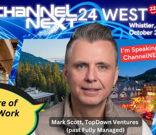 Come Meet Mark Scott at ChannelNext West 2024