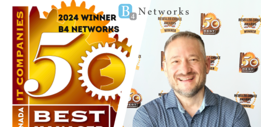B4 Networks: One of Canada’s 50 Best Managed IT Companies for 2024