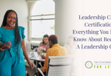 Leadership Coach Certification: Everything You Need to Know About Becoming A Leadership Coach